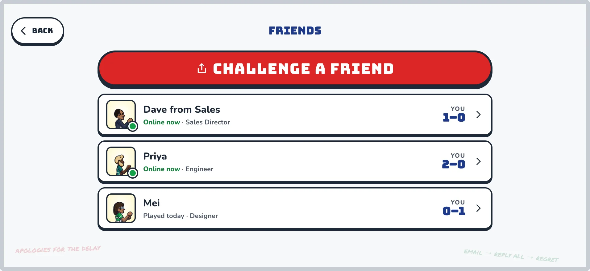 The Friends screen: a Challenge a friend button above three friends with online status and head-to-head records